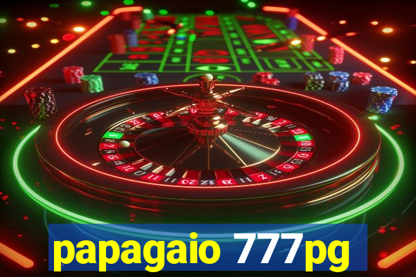 papagaio 777pg